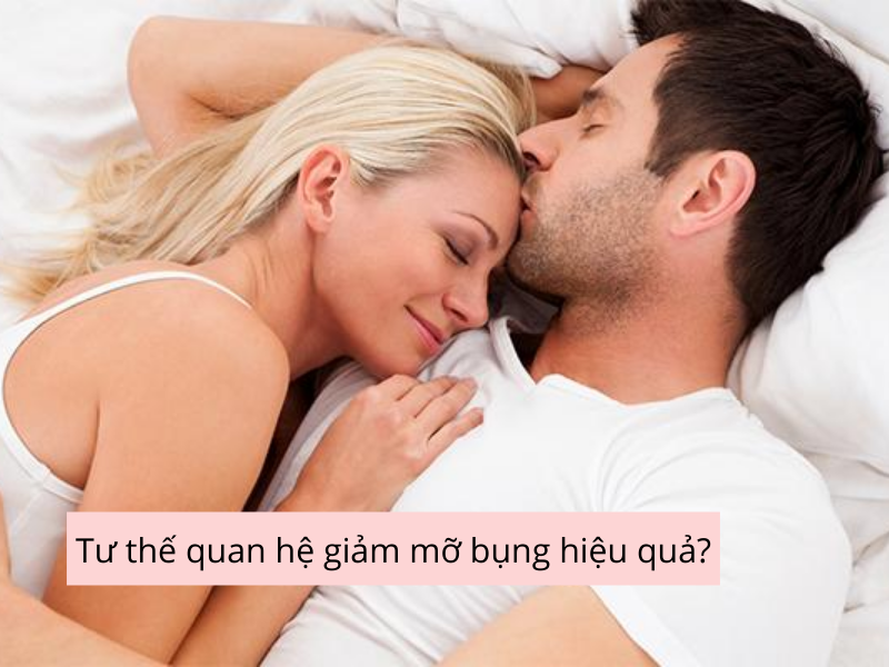 Tư thế quan hệ giảm mỡ bụng nào cho hiệu quả tốt nhất? - Vật lý trị liệu