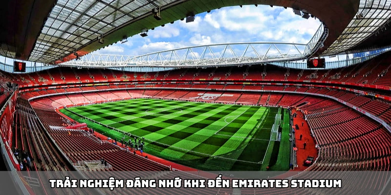 Tham quan Emirates Stadium